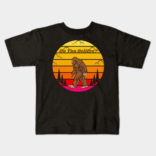Do you believe? Sasquatch Kids T-Shirt